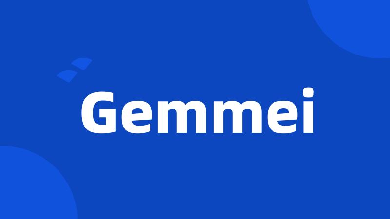 Gemmei