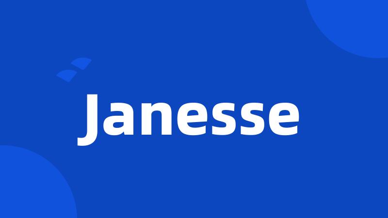 Janesse