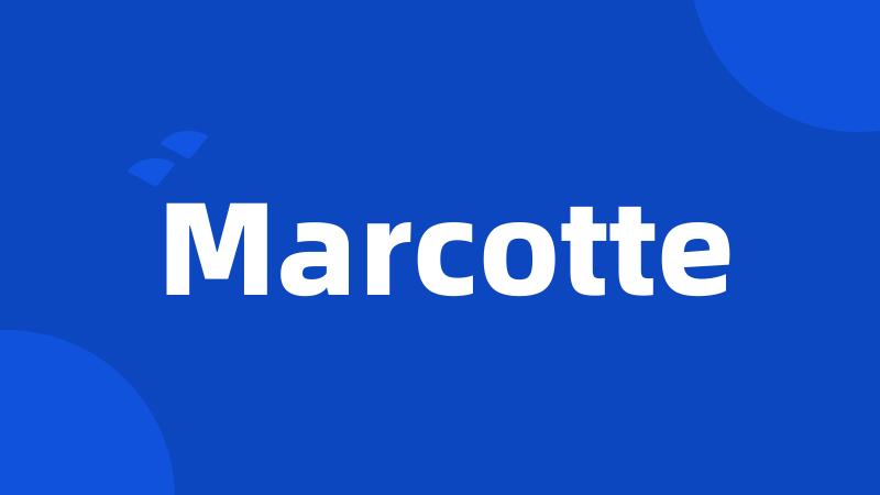 Marcotte