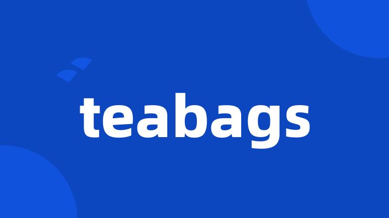 teabags