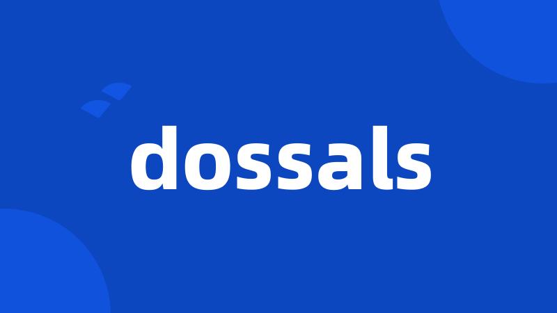 dossals