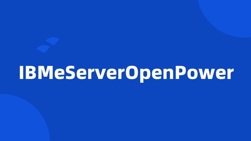 IBMeServerOpenPower