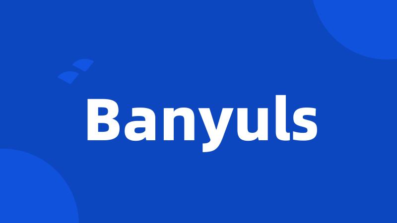 Banyuls