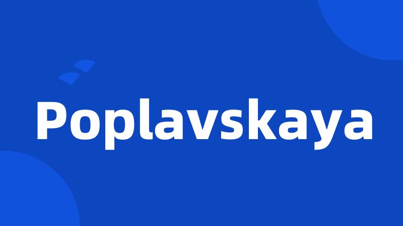 Poplavskaya