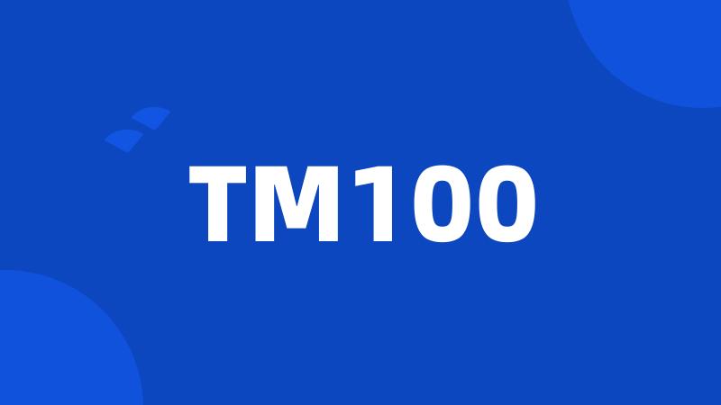 TM100