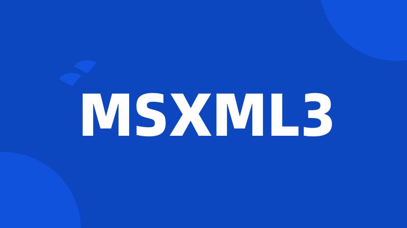 MSXML3