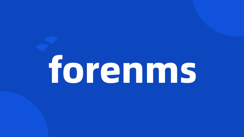 forenms