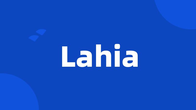 Lahia