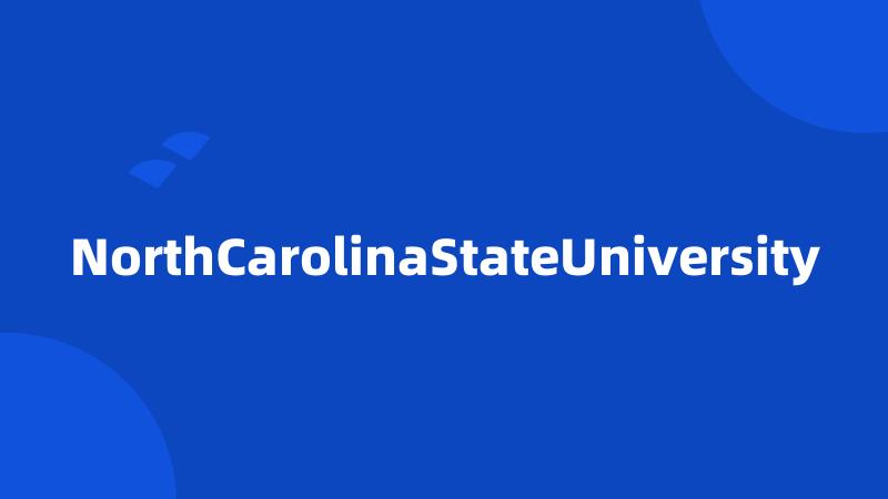 NorthCarolinaStateUniversity