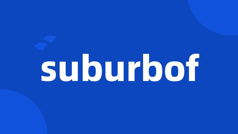 suburbof