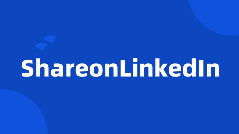 ShareonLinkedIn