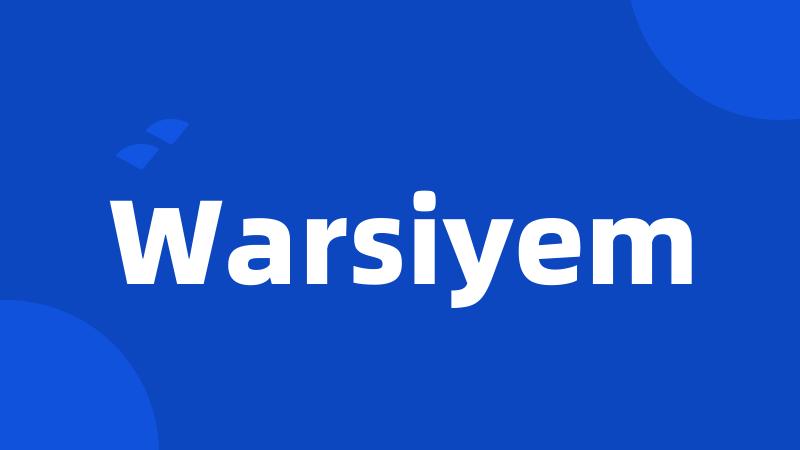 Warsiyem