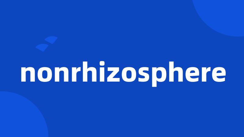 nonrhizosphere