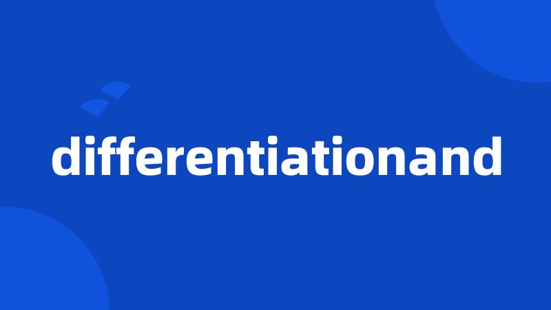 differentiationand