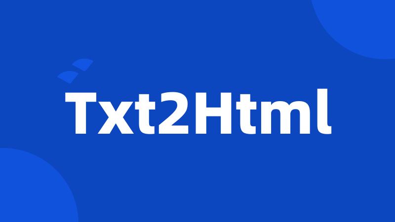 Txt2Html