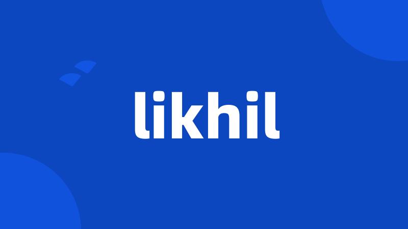 likhil