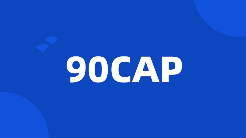 90CAP