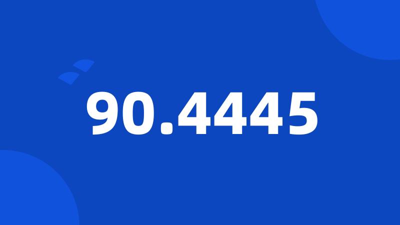 90.4445