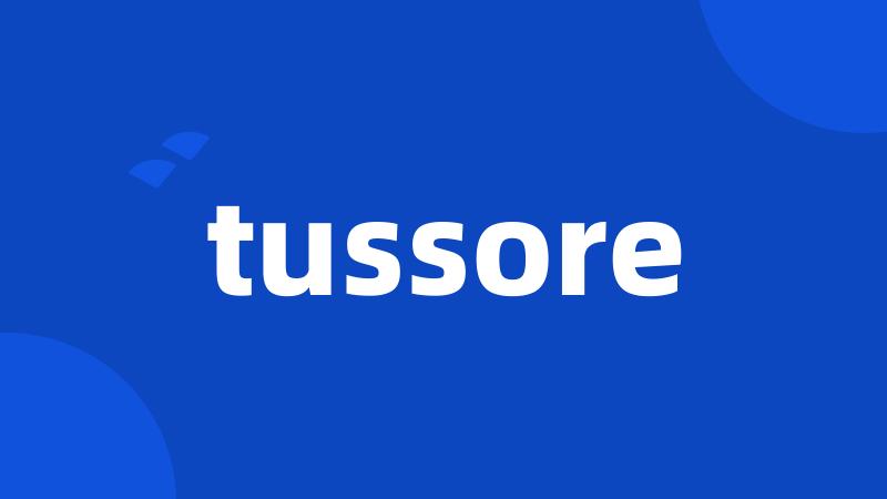 tussore