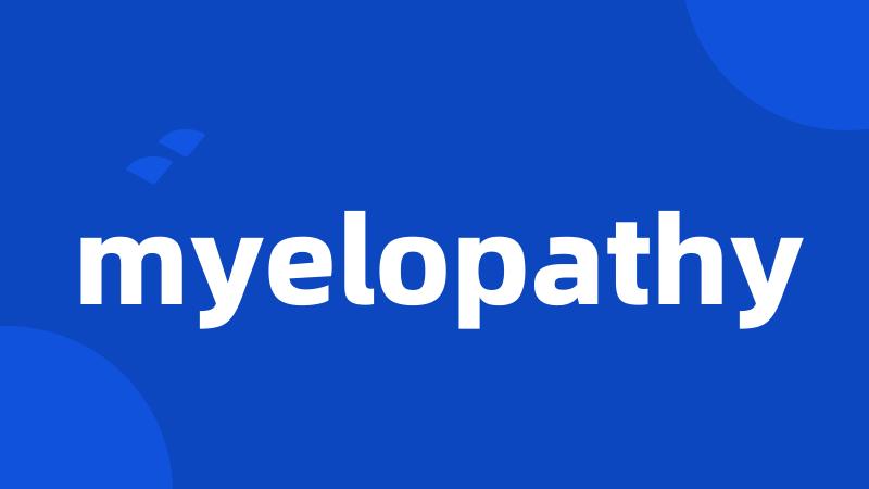 myelopathy