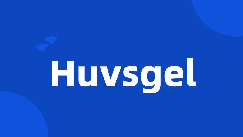 Huvsgel