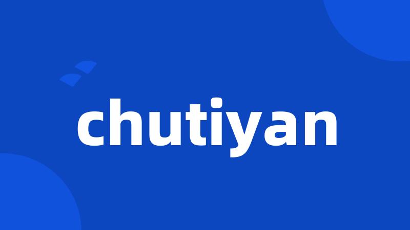 chutiyan