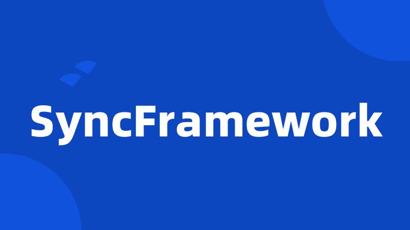 SyncFramework