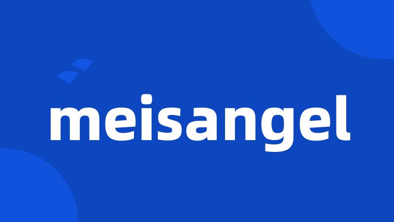 meisangel