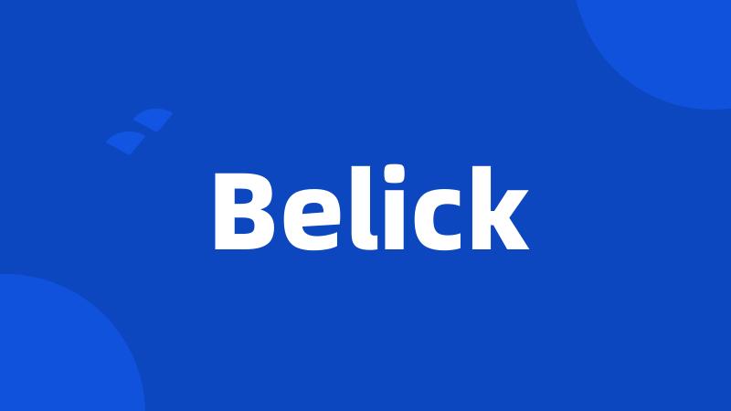 Belick