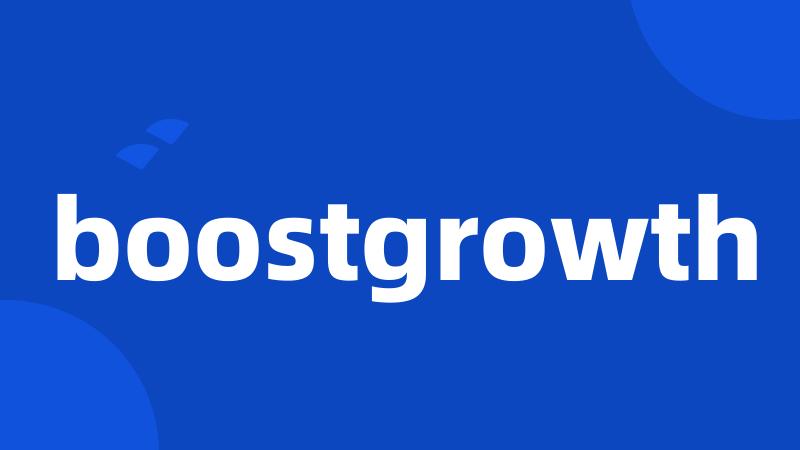 boostgrowth