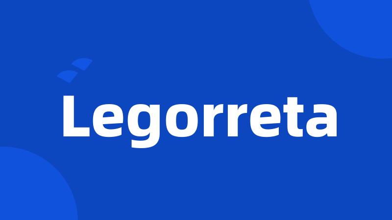 Legorreta