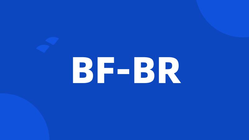 BF-BR