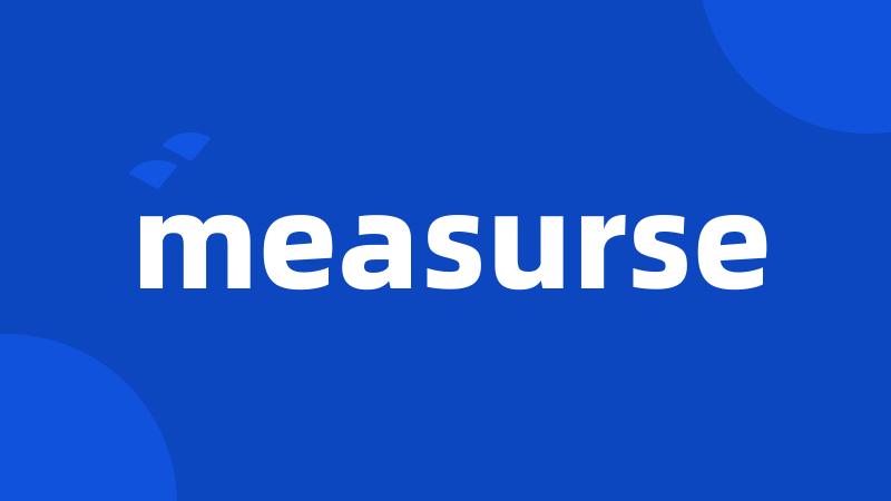 measurse