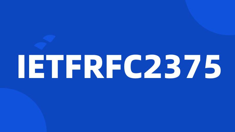 IETFRFC2375