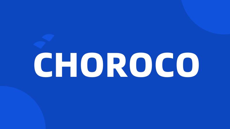 CHOROCO