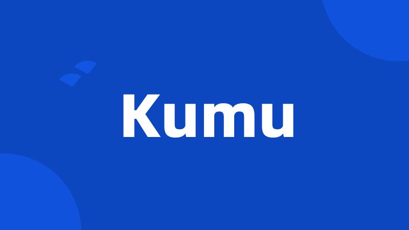 Kumu