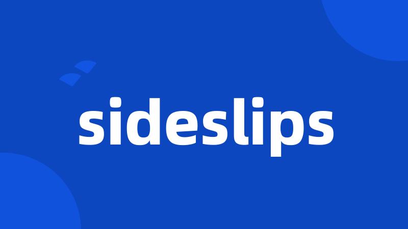 sideslips