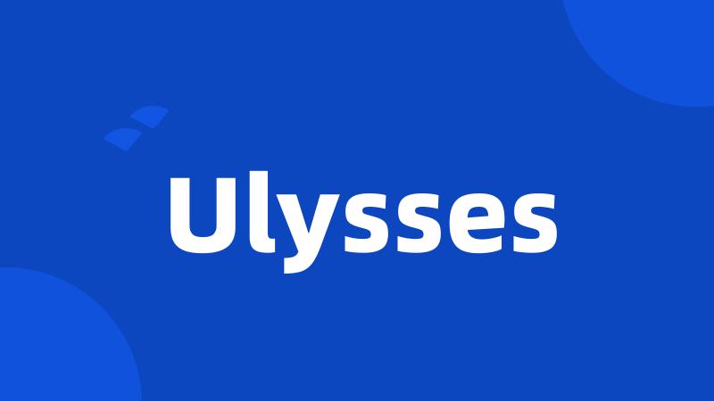 Ulysses