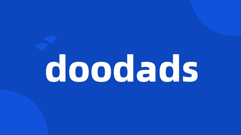 doodads