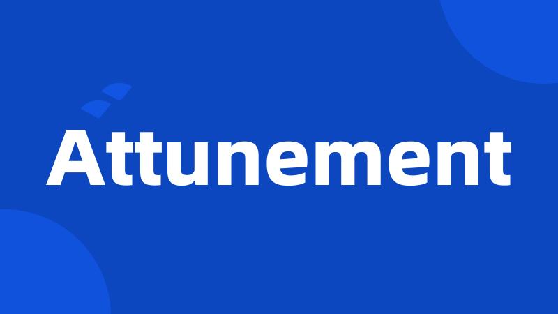 Attunement