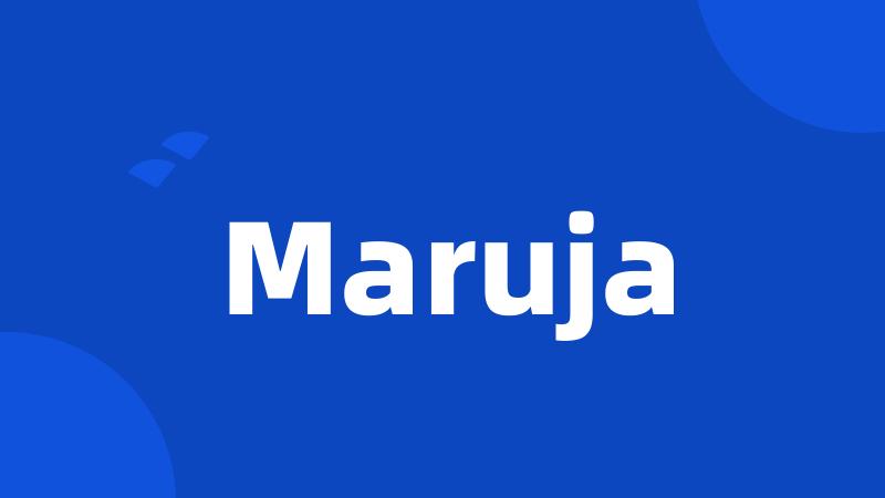 Maruja