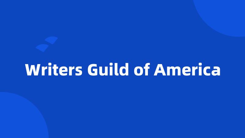 Writers Guild of America