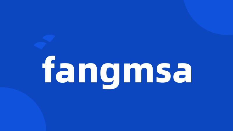 fangmsa