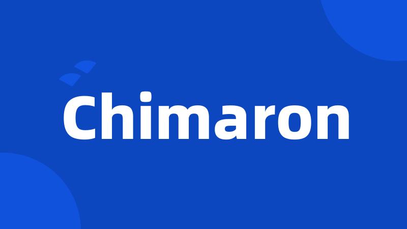 Chimaron