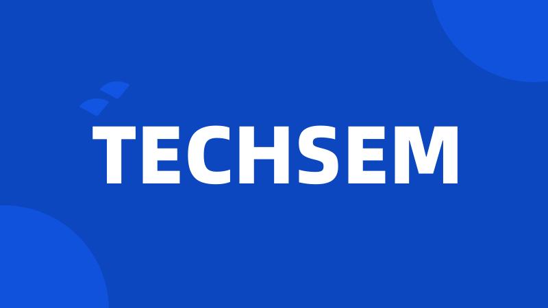 TECHSEM