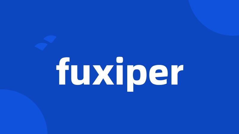 fuxiper