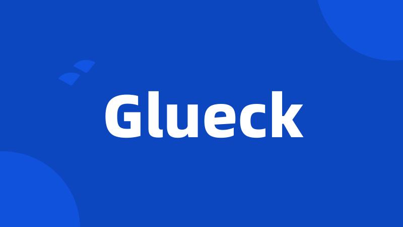 Glueck