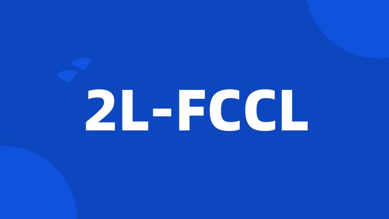 2L-FCCL