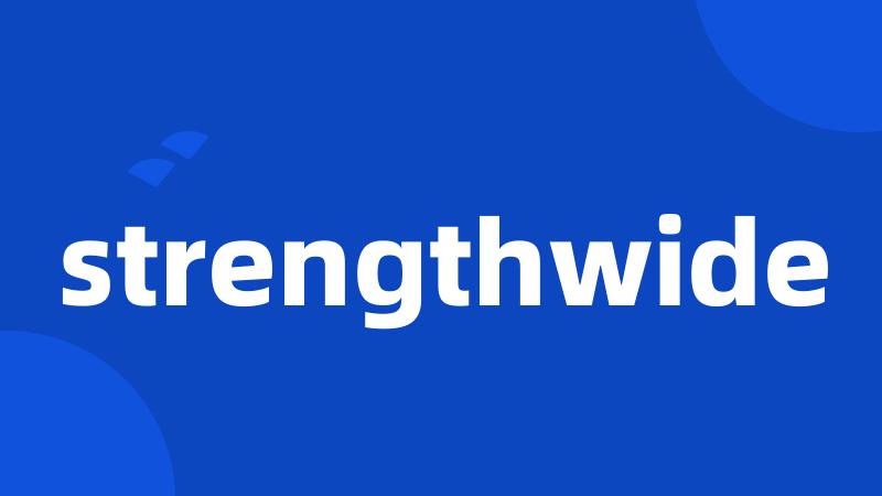 strengthwide