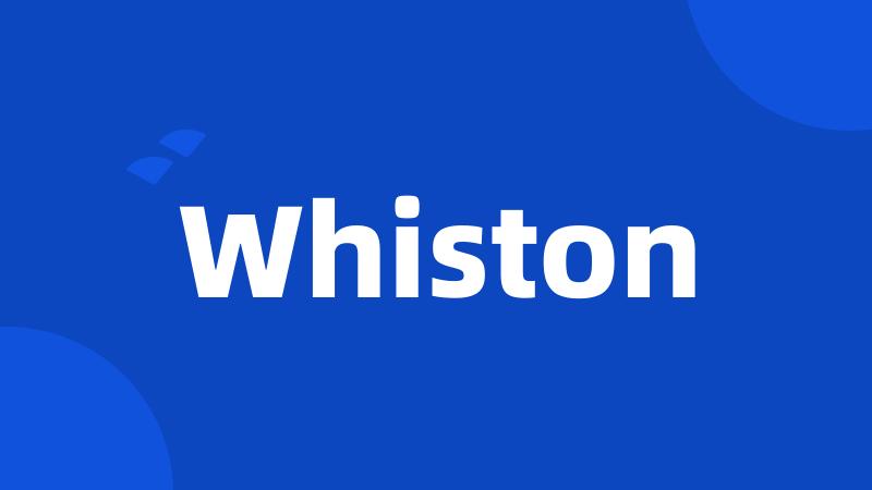 Whiston